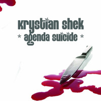 Krystian Shek - Agenda Suicide
