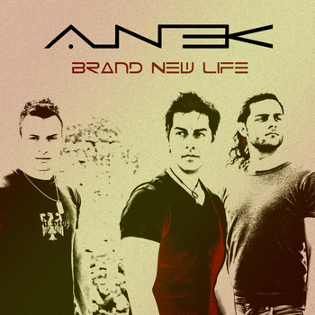 Anek - Brand New Life