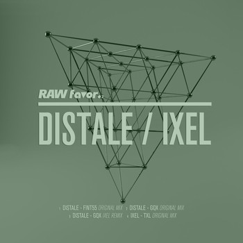 Distale & Ixel - RAWfavor.02