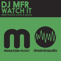 DJ MFR - Watch It