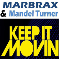 Marbrax - Keep It Movin'
