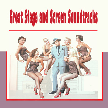 Various Artists - Great Stage and Screen Soundtracks
