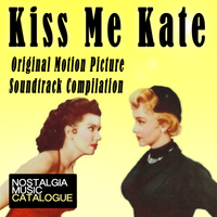 Kathryn Grayson - Kiss Me Kate (Original Motion Picture Soundtrack Compilation)