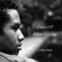Anwar Robinson - Chosen