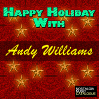 Andy Williams - Happy Holiday with Andy Williams