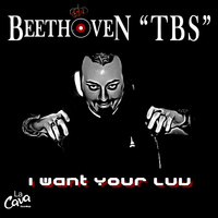 Beethoven tbs - I Want Your Luv