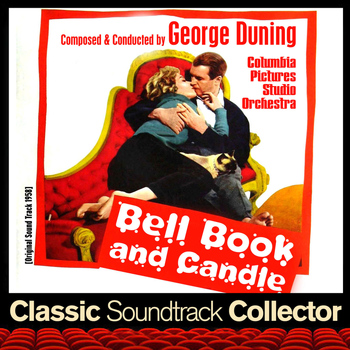 George Duning - Bell, Book and Candle (Original Soundtrack) [1958]