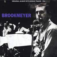 Bob Brookmeyer - Brookmeyer (Original Album Plus Bonus Tracks 1956)