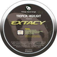 Tropical Highlight - Extacy EP