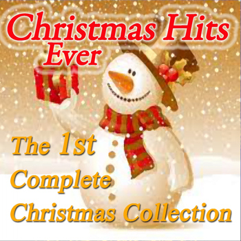 Various Artists - Christmas Hits Ever: The 1st Complete Christmas Collection