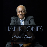 Hank Jones - Hank Jones: Here's Love