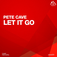 Pete Cave - Let It Go