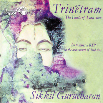 Sikkil Gurucharan - Trinetram