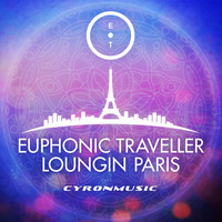 Euphonic Traveller - Loungin´ Paris