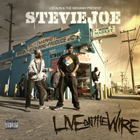 Stevie Joe - J. Stalin & The Mekanix Present: Live on the Wire (Explicit)