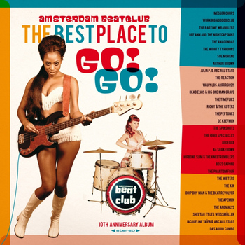 Various Artists - Amsterdam Beatclub: The Best Place to Go! Go!