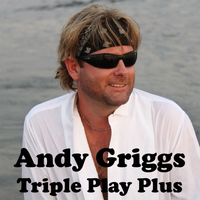 Andy Griggs - Triple Play Plus