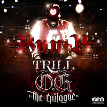 Bun B - Trill O.G. "The Epilogue" (Explicit)