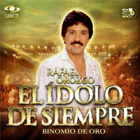 Binomio de Oro - Rafael Orozco El Ídolo de Siempre