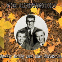 Buddy Holly and The Crickets - The Outstanding Buddy Holly and the Crickets