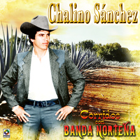 Chalino Sanchez - Corridos Con Banda Norteña