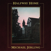 Michael Jerling - Halfway Home