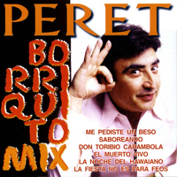 Peret - Borriquito Mix