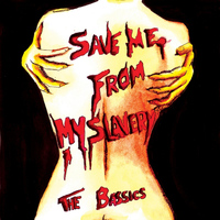 The Bassics - Save Me from My Slavery