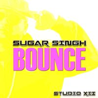 Sugar Singh - Bounce