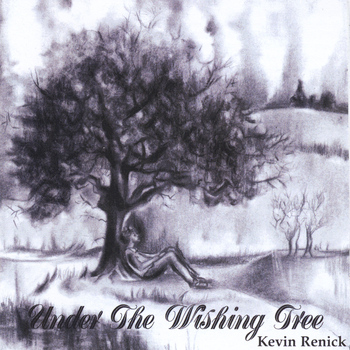 Kevin Renick - Under the Wishing Tree