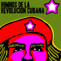 Quinteto Rebelde - Himnos de la Revolución Cubana