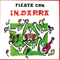 Indarra - Fiesta Con Indarra