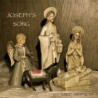 Mike Simpson - Joseph's Song