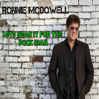 Ronnie McDowell - Let's Hear It for the Duck Man
