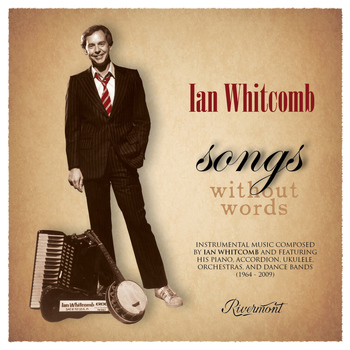 Ian Whitcomb - Songs Without Words