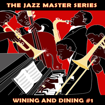 Various Artists - The Jazz Master Series: Wining and Dining, Vol. 1
