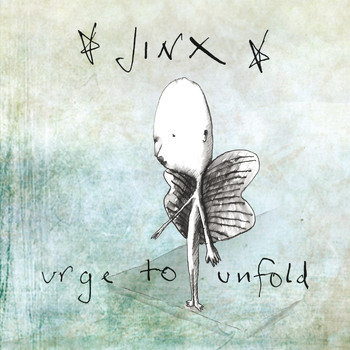 JINX - Urge to Unfold