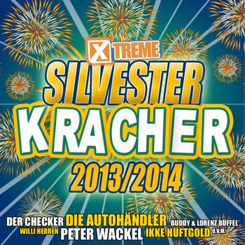 Various Artists - Xtreme Silvesterkracher 2013/2014