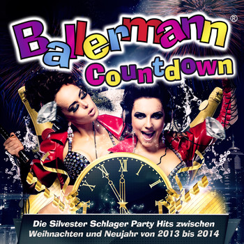 Various Artists - Ballermann Countdown - Die Silvester Schlager Party Hits zwischen Weihnachten und Neujahr von 2013 bis 2014