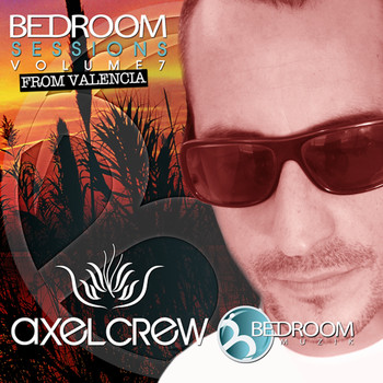 Various Artists - Bedroom Sessions Vol. 7 Valencia By Axel Crew