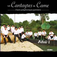Les Cantayres de Came - Bibole (Chants polyphoniques pyrénéens)