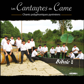 Les Cantayres de Came - Bibole (Chants polyphoniques pyrénéens)