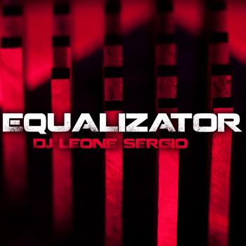 Dj Leone Sergio - Equalizator