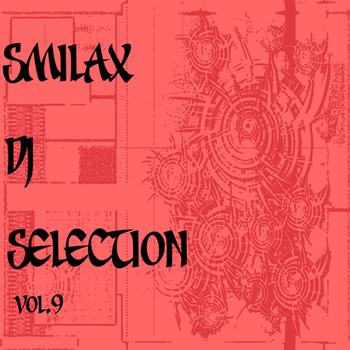Various Artists - Smilax DJ Selection Vol. 9