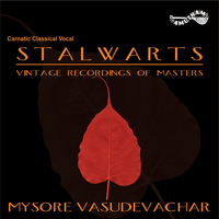 Mysore Vasudevachar - Stalwarts (Live)