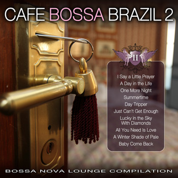 Various Artists - Cafe Bossa Brazil Vol. 2: Bossa Nova Lounge Compilation