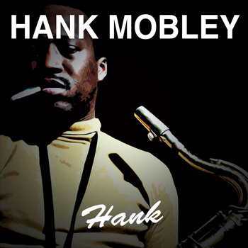 Hank Mobley - Hank