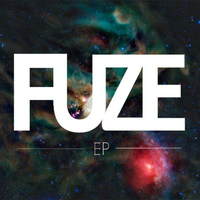 Fuze - Gimme Fire - EP