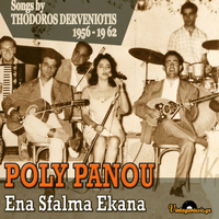 Poly Panou - Ena Sfalma Ekana: Songs by Thodoros Derveniotis 1956-1962