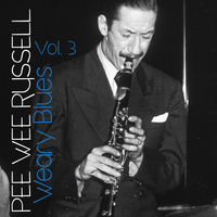 Pee Wee Russell - Weary Blues, Vol. 3